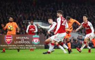 Preview Arsenal vs Liverpool:...