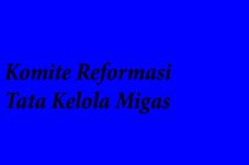Komite Reformasi Migas...