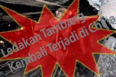 Ledakan Tambang Kembali...