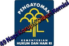 49 Napi Korupsi Diberi...