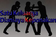 Satu Keluarga Dianiaya...