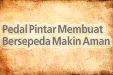 Pedal Pintar Membuat...