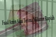 Fuad Amin Akui Terima...
