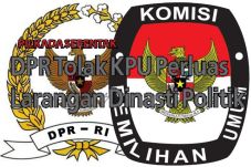 DPR Tolak KPU Perluas...