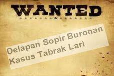 Delapan Sopir Buronan...