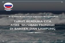 Rusia Turut Berbelasungkawa...