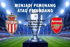 Preview AS Monaco vs Arsenal: Menjadi Pemenang atau Pecundang