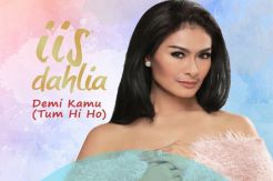 Luncurkan Album The Best, Iis Dahlia Rilis Demi Kamu (Tum Hi Ho)