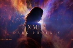 X-Men: Dark Phoenix...