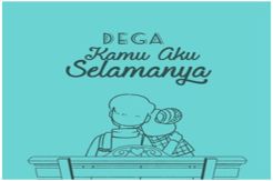 Dega: Kamu Aku Selamanya, di Metube Nice Tuesday