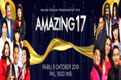 Amazing 17 GTV Hadirkan Tontonan Menarik Mulai Pukul 19.00 WIB