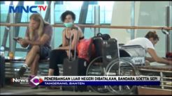 Antisipasi Corona, Pemerintah Larang Sementara Kedatangan WNA