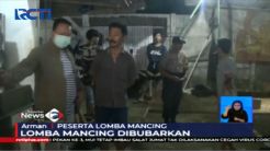 Cegah COVID-19, Lomba Mancing Berhadiah Dibubarkan Polisi