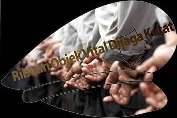 Ribuan Objek Vital Dijaga...