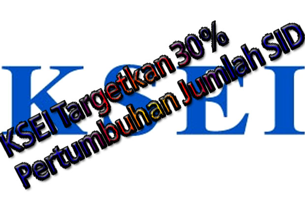 KSEI Targetkan 30% Pertumbuhan...