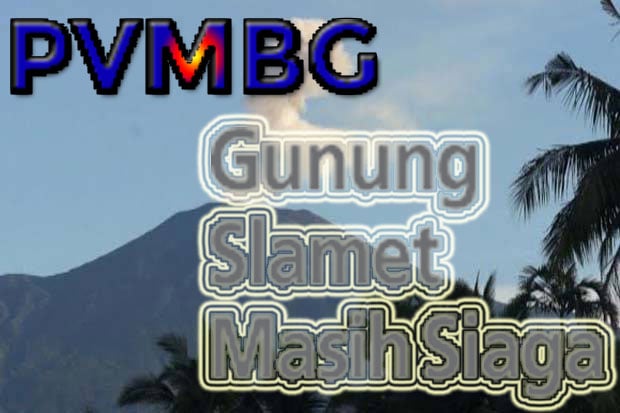 Gunung Slamet Masih...