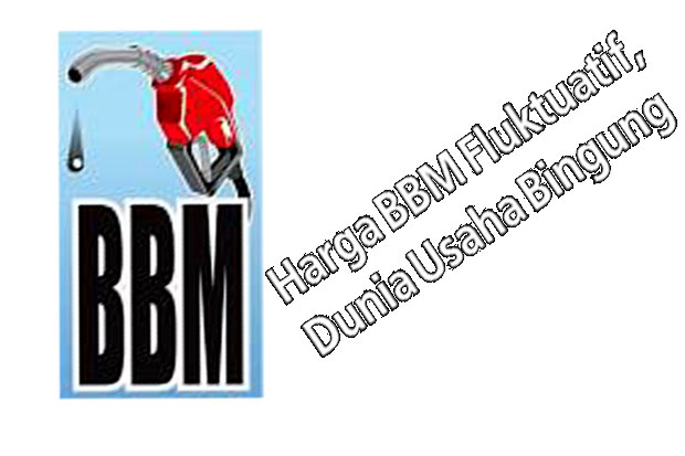 Harga BBM Fluktuatif,...