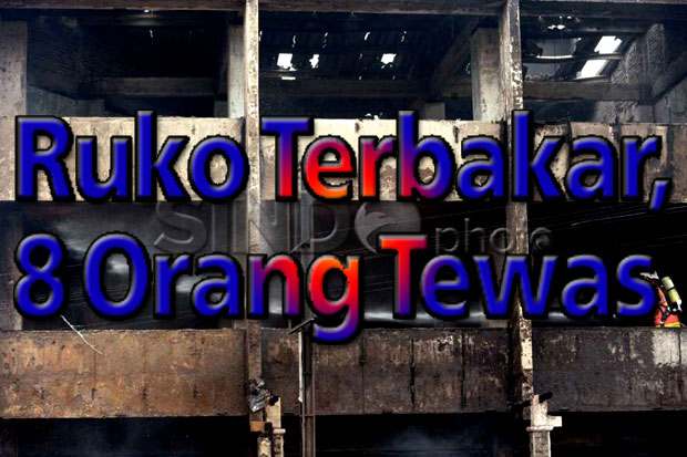 Ruko Terbakar, 8 Orang...