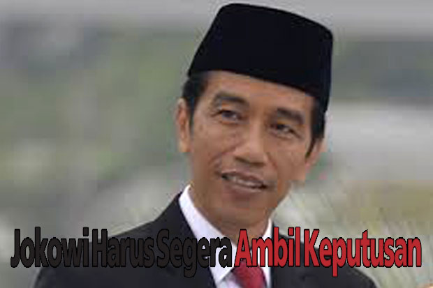 Jokowi Harus Segera...