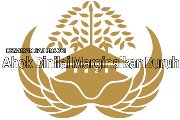Ahok Dinilai Marginalkan...