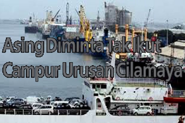 Asing Diminta Tak Ikut...