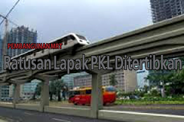 Ratusan Lapak PKL Ditertibkan