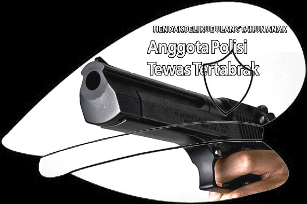 Anggota Polisi Tewas...