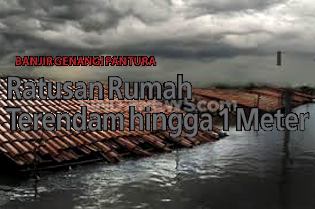 Ratusan Rumah Terendam...