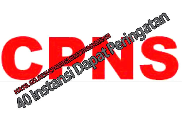 40 Instansi Dapat Peringatan