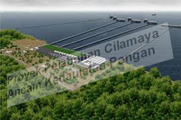 Proyek Pelabuhan Cilamaya...