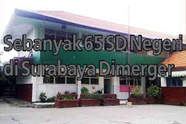 Sebanyak 65 SD Negeri...