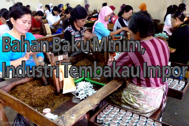 Bahan Baku Minim, Industri...
