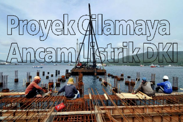 Proyek Cilamaya Ancam...