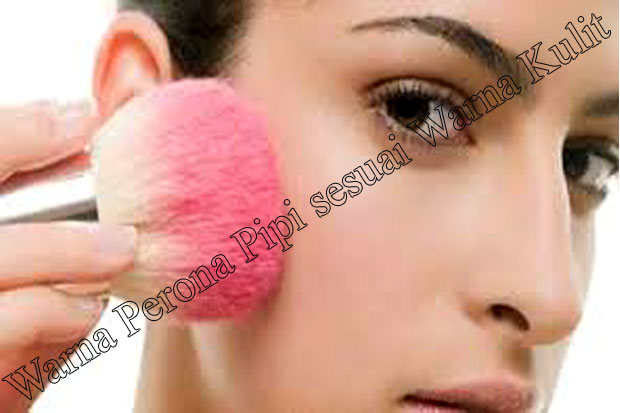 Warna Perona Pipi sesuai...