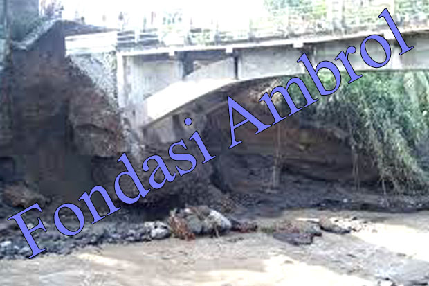 Fondasi Ambrol, Jembatan...