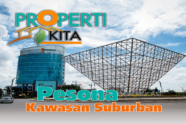 Pesona Kawasan Suburban