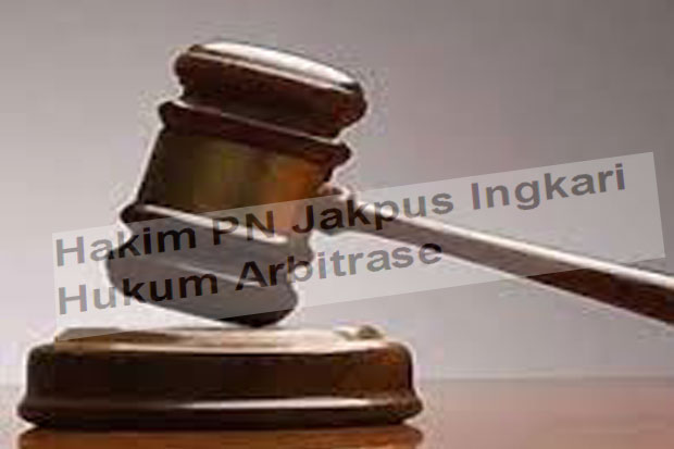 Hakim PN Jakpus Ingkari...