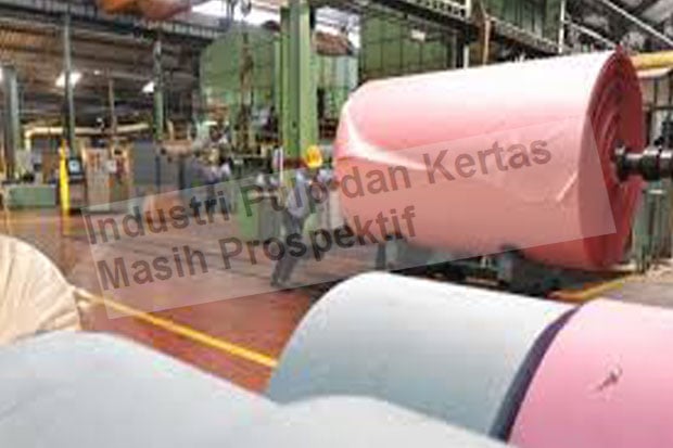 Industri Pulp dan Kertas...
