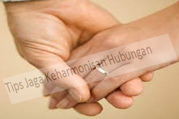 Tips Jaga Keharmonisan...