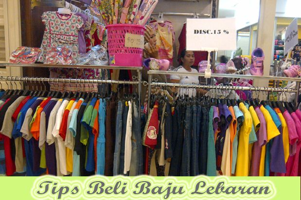 Tips Beli Baju Lebaran...
