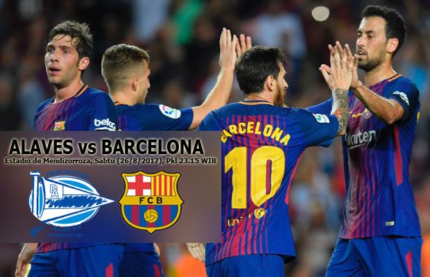 Preview Alaves vs Barcelona:...