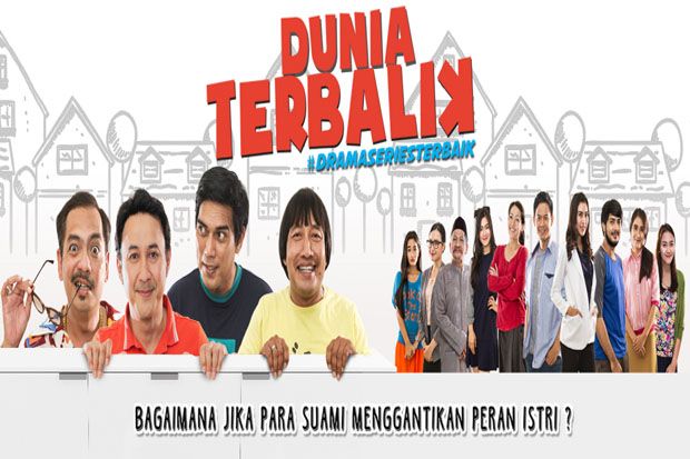 Sinetron Dunia Terbalik...