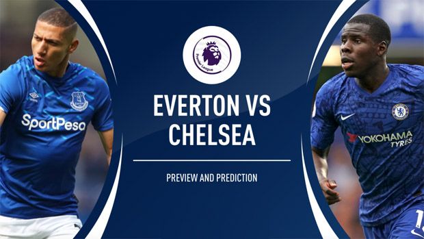 Preview Everton vs Chelsea:...
