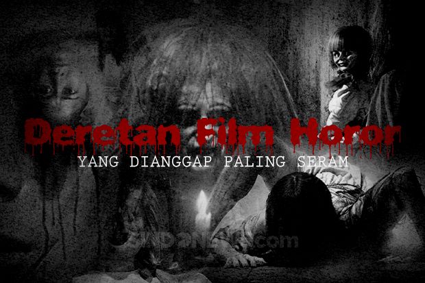 Deretan Film Horor yang...