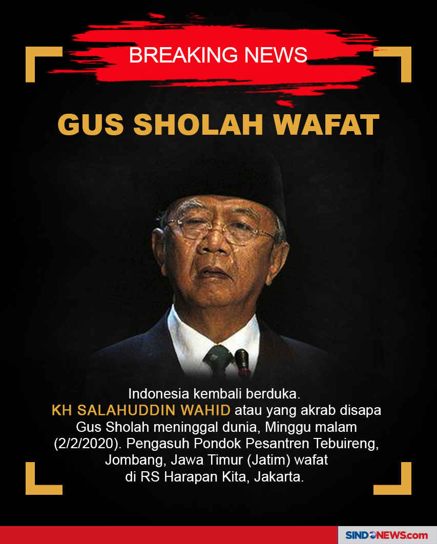 BREAKING : Gus Sholah...